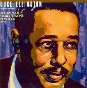The Private Collection: Volume Four, Studio Sessions, New York 1963 - Duke Ellington