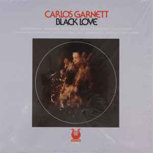 Black Love - Carlos Garnett