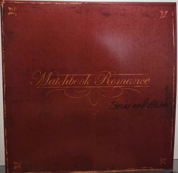 Matchbook Romance - Stories And Alibis | Releases | Discogs