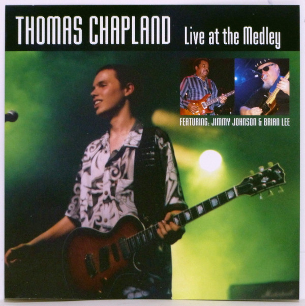 last ned album Thomas Chapland Featuring Jimmy Johnson & Brian Lee - Live
