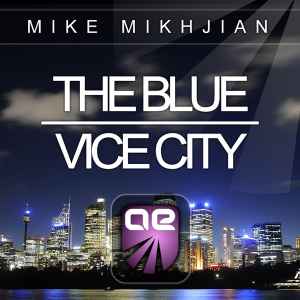 Mike Mikhjian - The Blue / Vice City album cover