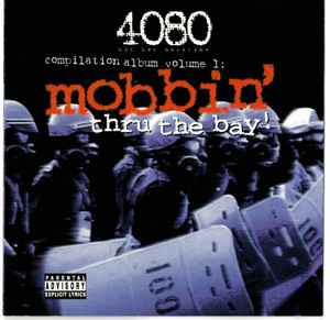Various - 4080 Hip Hop Magazine -  Compilation Album Volume 1: Mobbin' Thru The Bay! album cover