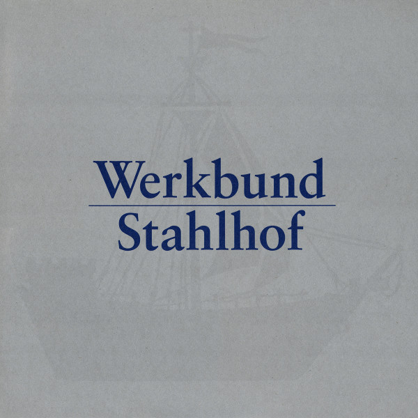 Werkbund – Stahlhof (2000, Vinyl) - Discogs