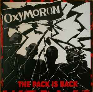 Oxymoron - The Pack Is Back