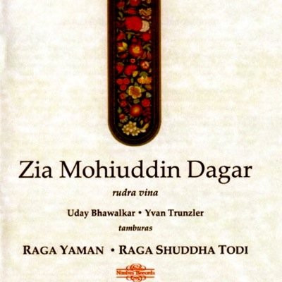Zia Mohiuddin Dagar – Raga Yaman / Raga Shuddha Todi (2000, CD 