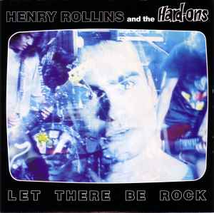 Henry Rollins - Let There Be Rock album cover