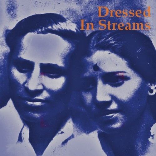 descargar álbum Dressed In Streams - Dressed In Streams