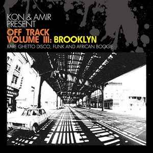 Kon & Amir - Off Track Volume III: Brooklyn album cover