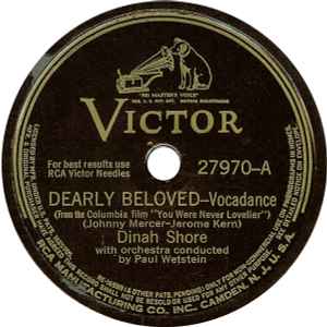 Dinah Shore - Dearly Beloved / (As Long As You're Not In Love With Anyone Else) Why Don't You Fall In Love With Me album cover