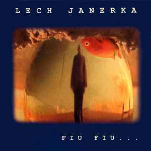 Lech Janerka - Fiu Fiu... album cover