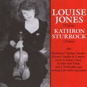 baixar álbum Louise Jones & Kathron Sturrock - Play Beethoven Mozart Fauri Gluck Kreider and Vitali and 2 Welsh Folk Songs