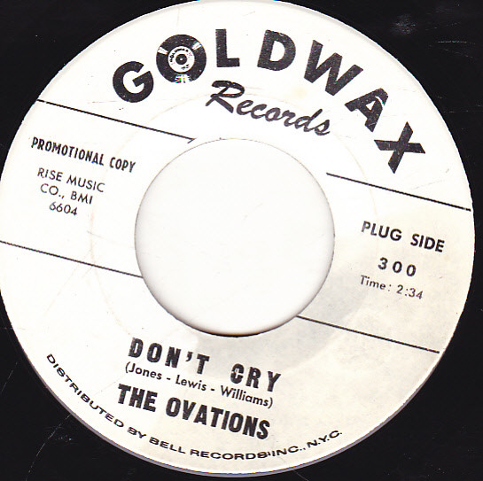 The Ovations – Don’t Cry