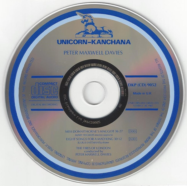 télécharger l'album Peter Maxwell Davies Mary Thomas, Julius Eastman, The Fires Of London, Sir Peter Maxwell Davies - Miss Donnithornes Maggot Eight Songs For A Mad King