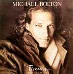 Michael Bolton - Timeless (The Classics) | Releases | Discogs