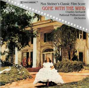Max Steiner - Max Steiner's Classic Film Score "Gone With The Wind" album cover