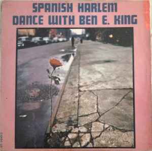 Ben E. King – Spanish Harlem (1967, Vinyl) - Discogs