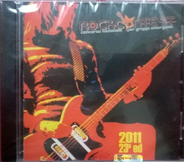 télécharger l'album Various - Rockcontest 2011 XXIII Edizione