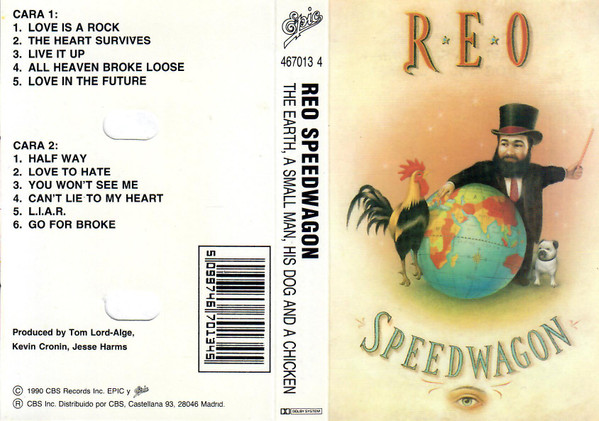 REO Speedwagon - The Earth, A Small Man, His Dog And A Chicken