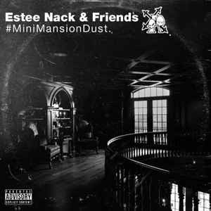 Estee Nack – #MiniMansionDust Vol 1 & 2 (2018, Vinyl) - Discogs