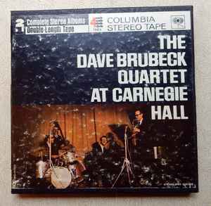 The Dave Brubeck Quartet – At Carnegie Hall (1963, Reel-To-Reel 