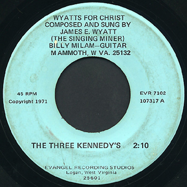 télécharger l'album Wyatt's For Christ - The Three Kennedys