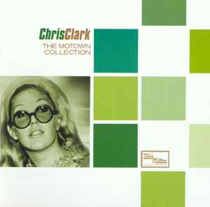 Chris Clark (2) - The Motown Collection