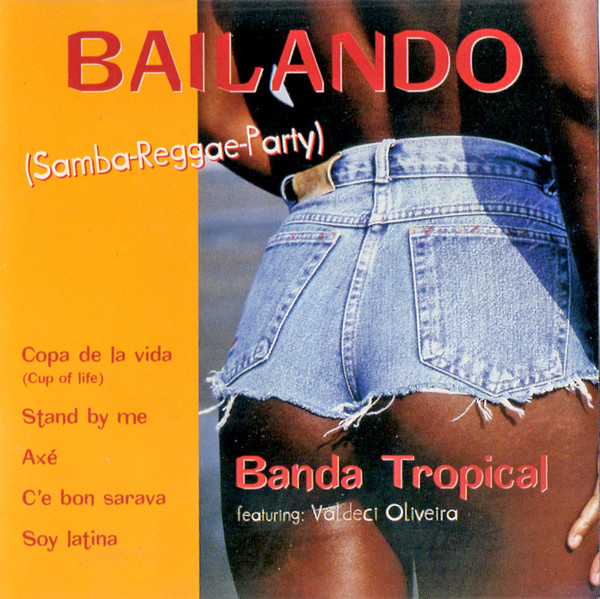 last ned album Banda Tropical Featuring Valdeci Oliveira - Bailando Samba Reggae Party