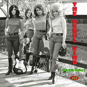 The Rebel Kind: Girls With Guitars 3 - Various