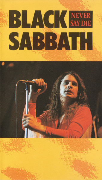 Black Sabbath – Never Say Die (1986, VHS) - Discogs