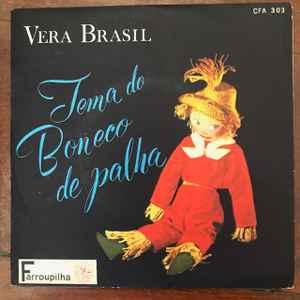 Véra Brasil – Tema Do Boneco de Palha (1964, Vinyl) - Discogs