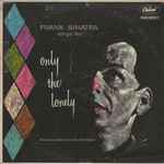 Cover of Frank Sinatra Sings For Only The Lonely, 1958-09-00, Vinyl