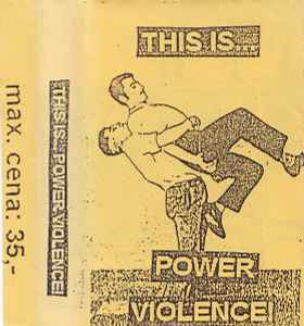 Various - This Is... Power Violence album cover