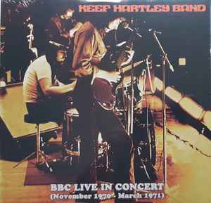 The Keef Hartley Band - BBC Live In Concert (November 1970 - March 1971) album cover