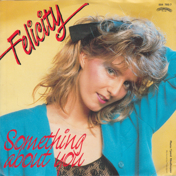 baixar álbum Felicity - Something About You