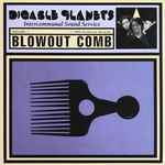 Cover of Blowout Comb, 2013-05-21, Vinyl