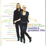 Cover of Don't Bore Us - Get To The Chorus! Roxette's Greatest Hits, 1995, CD