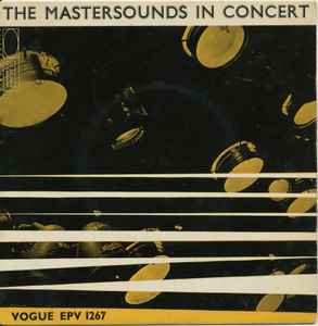 The Mastersounds – The Mastersounds In Concert (1960, Vinyl) - Discogs