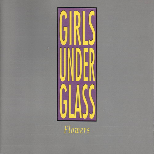 lataa albumi Girls Under Glass - Flowers