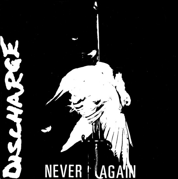 Discharge – Never Again (1984, Gatefold, Vinyl) - Discogs