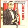 Johnny Dodds - King Of The New Orleans Clarinet, 1926-1938