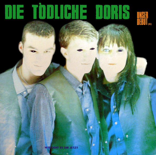 Die Tödliche Doris – Unser Debut (1985, Vinyl) - Discogs