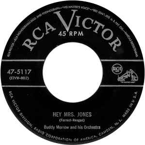 Buddy Morrow And His Orchestra - Hey Mrs. Jones / I Don't Know album cover