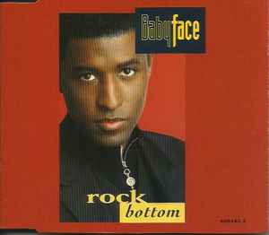 Babyface - Rock Bottom