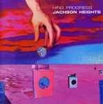 Jackson Heights - King Progress | Releases | Discogs