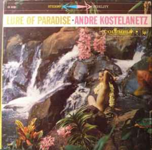 André Kostelanetz - Lure Of Paradise album cover
