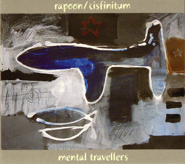 lataa albumi Rapoon Cisfinitum - Mental Travellers