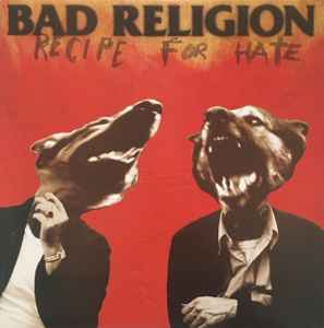 Bad Religion - Recipe For Hate album cover