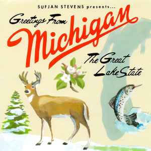 Sufjan Stevens - Greetings From Michigan The Great Lake State