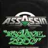 Assassin (2) - Esclave 2000