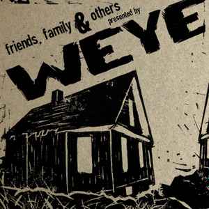 Weye - Friends, Family & Others album cover
